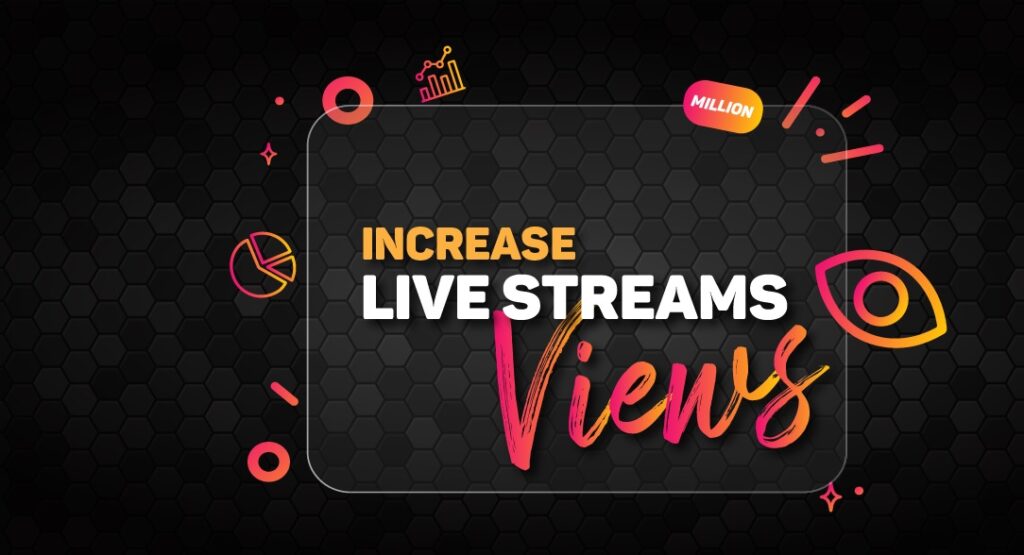 How to Boost Your Livestream Views Fast? - About Web Reach - Find the ...